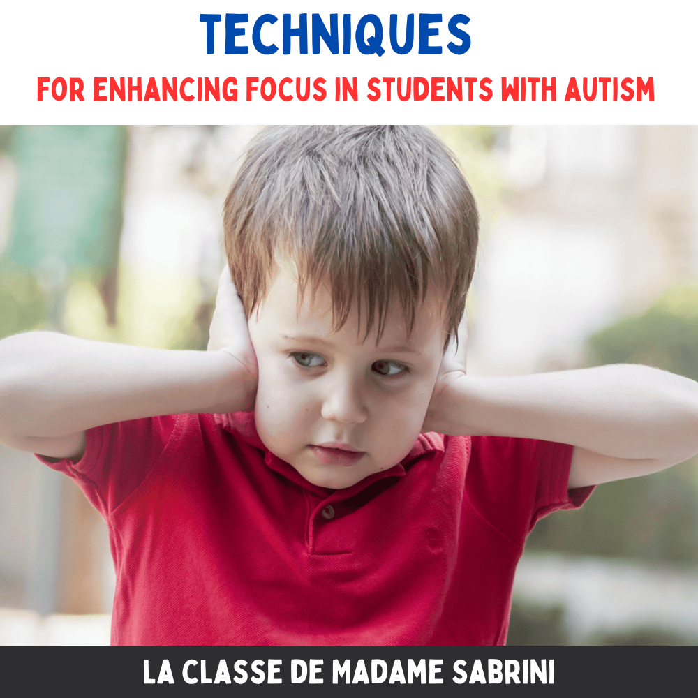 5 Techniques to Enhance Autism Student Focus in Learning